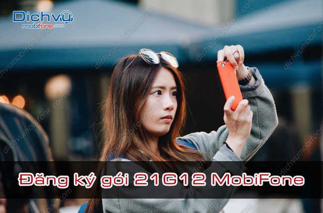 cach dang ky 21g12 mobifone dang ky 21g12 mobifone