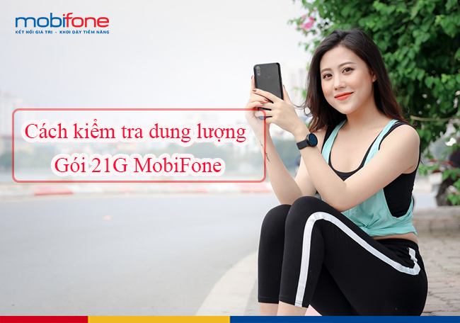 kiem tra dung luong 21g mobifone kiem tra dung luong 21g mobifone