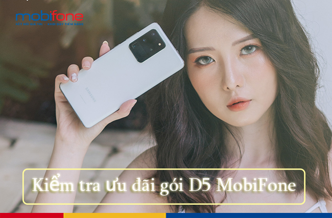 kiem tra uu dai goi d5 mobifone kiem tra uu dai goi d5 mobifone