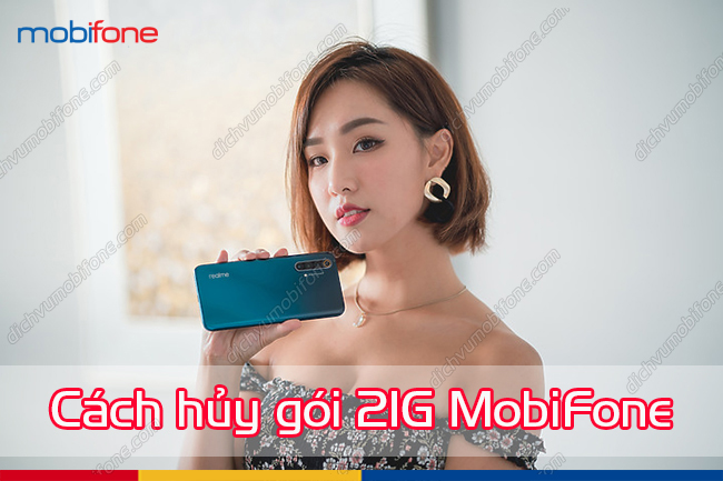 cach huy goi 21g mobifone cach huy goi 21g mobifone