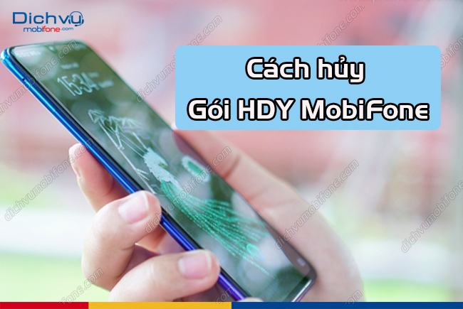 huy gói hdy cua mobifone huy gói hdy cua mobifone