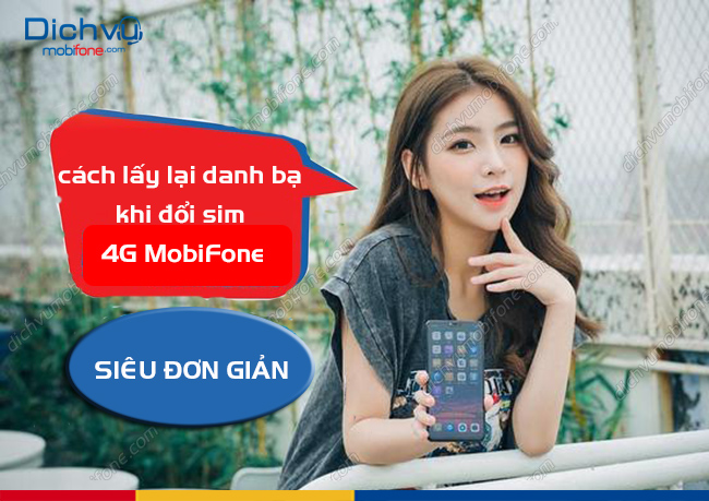 cach lay lai danh ba khi doi sim 4g mobifone