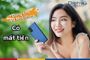 dung sim 4g mobifone co mat tien