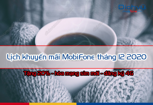 lich khuyen mai mobifone thang 12 2020 lich khuyen mai mobifone thang 12 2020