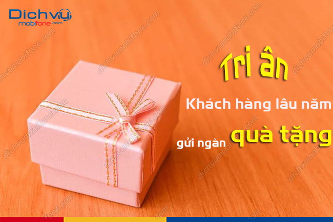 qua tang tri an khach hang lau nam mobifone