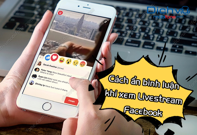 cach an binh luan khi xem Livestream Facebook cach an binh luan khi xem Livestream Facebook
