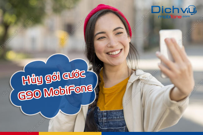huy goi cuoc g90 mobifone huy goi cuoc g90 mobifone