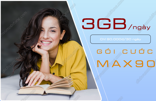 Đăng ký gói MAX90 MobiFone nhận ưu đãi 3GB/ngày chỉ 90k/tháng