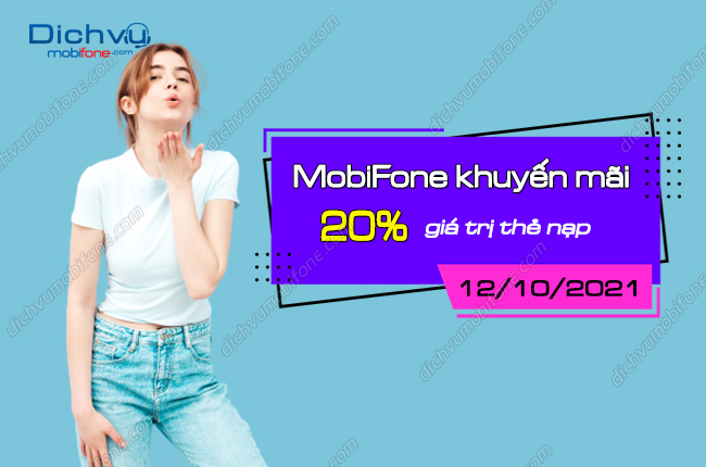 khuyen mai 20% gia tri the nap mobifone ngay 12/10/2021