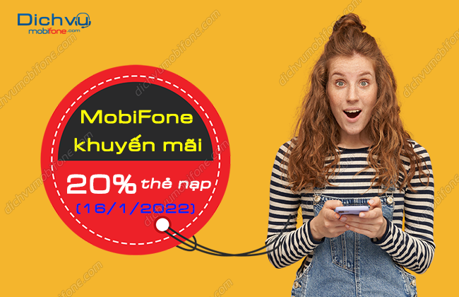 mobifone tang 20% gia tri the nap ngay 16/1/2022