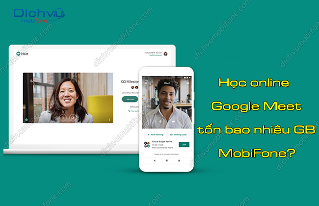 hoc online google meet ton bao nhieu gb mobifone