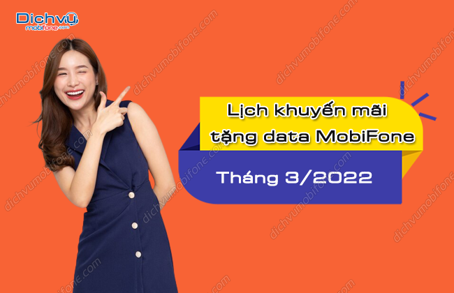cac ngay khuyen mai nap the tang data mobifone thang 3-2022