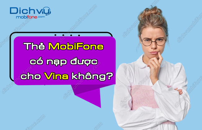 the mobifone co nap duoc cho vinaphone khong