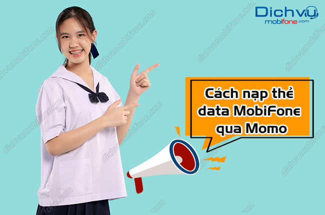 nap the data MobiFone qua app Momo