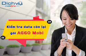 kiem tra luu luong con lai goi AG60 MobiFone