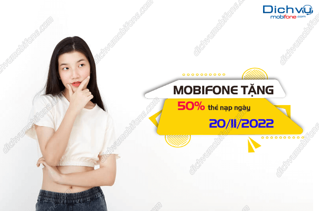 mobifone khuyen mai 50% ngay 20-11-2022