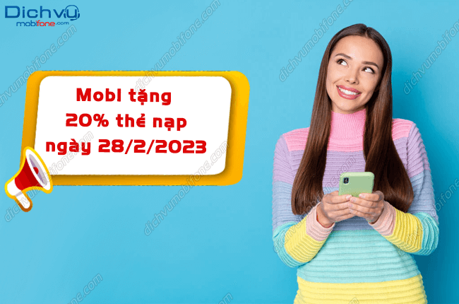 mobifone tang 20% gia tri the nap ngay 28/2/2023