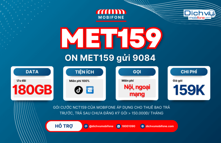 Gói MET159 MobiFone: Combo 180GB, TikTok và Gọi giá 159K